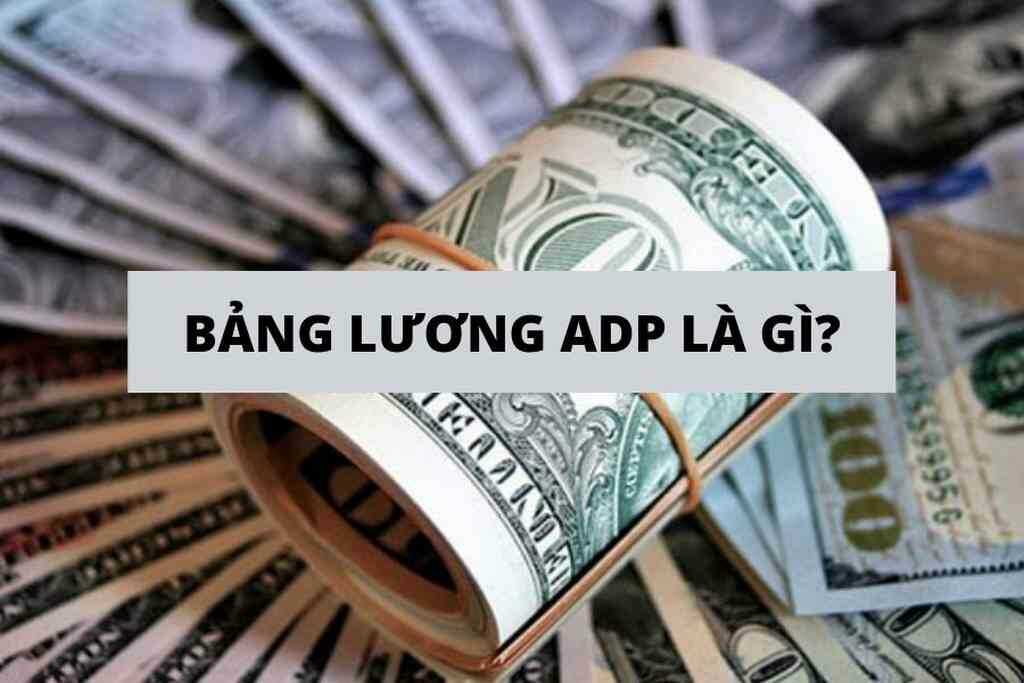 Bảng lương ADP